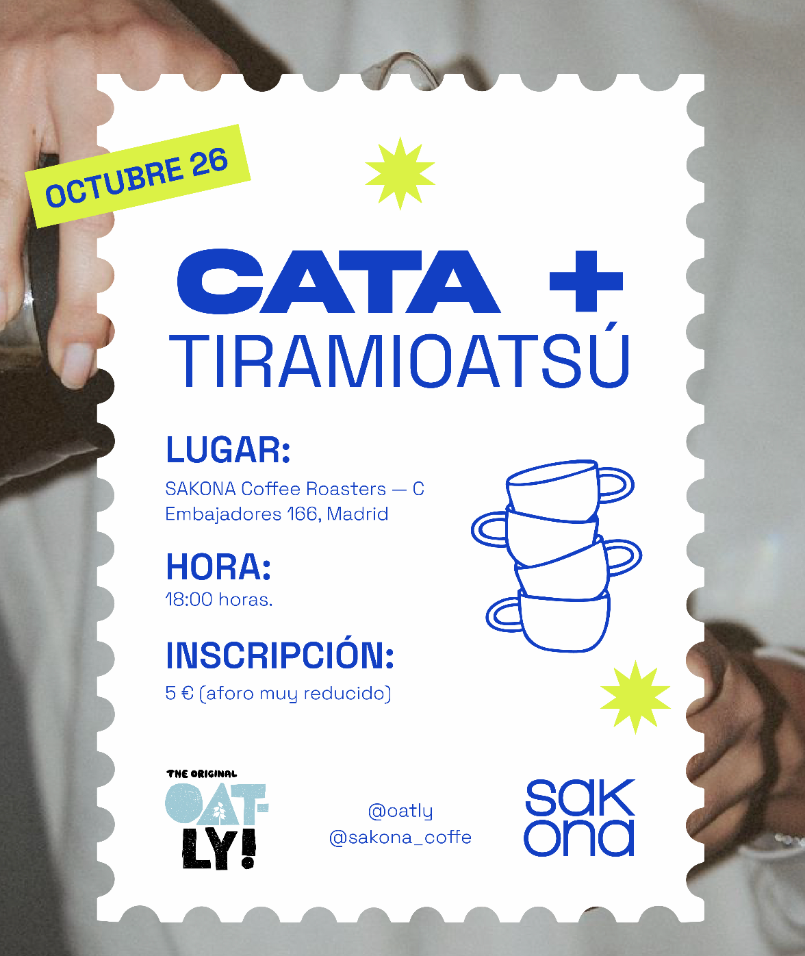 CATA + TIRAMIOATSÚ | OATLY x SAKONA | 26 DE OCTUBRE