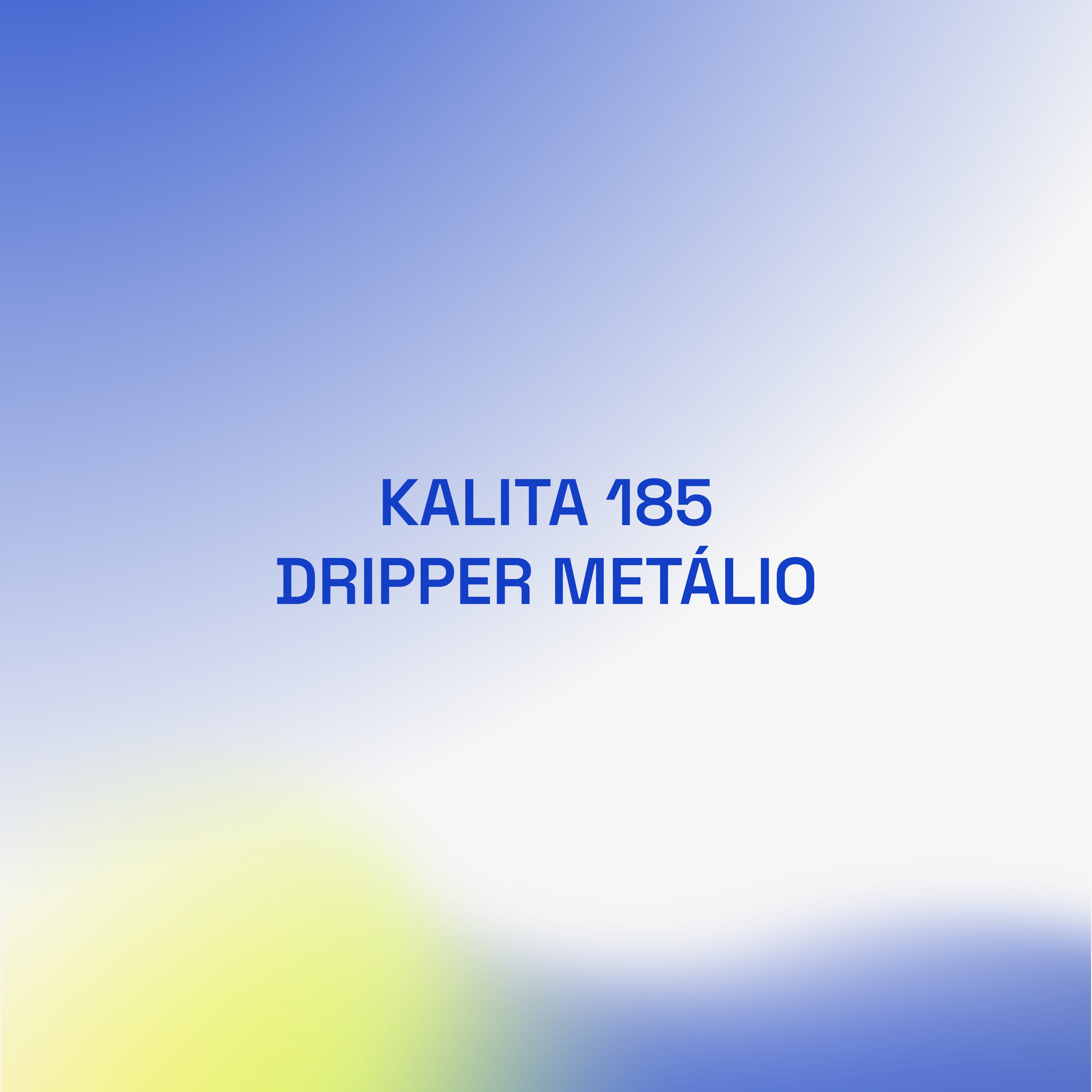 Kalita 185 Metallic Dripper